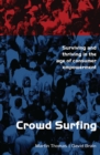 Crowd Surfing : Surviving and Thriving in the Age of Consumer Empowerment - eBook