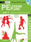 PE Lesson Plans Year 3 : Photocopiable Gymnastic Activities, Dance, Games Teaching Programmes - Book