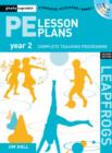 PE Lesson Plans Year 2 : Photocopiable gymnastic activities, dance and games teaching programmes - Book