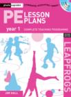 PE Lesson Plans Year 1 : Photocopiable Gymnastic Activities, Dance and Games Teaching Programmes - Book