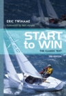 Start to Win : The Classic Text - Book