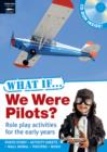 What If We Were Pilots? - Book