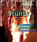 Extreme Stunts : Life-threatening Stunt Spectaculars - Book