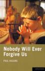 Nobody Will Ever Forgive Us - Book