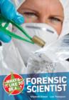 What's it Like to be a Forensic Scientist? - Book