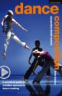 Dance Composition : A practical guide to creative success in dance making - Book