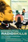 Essential Radio Skills : How to Present a Radio Show - Book