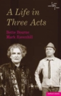 A Life in Three Acts - Book