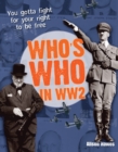 Who's Who in WW2 : Age 10-11, above average readers - Book