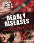 Deadly Diseases and Curious Cures : Age 9-10, Average Readers - Book