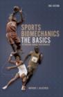 Sports Biomechanics : The Basics: Optimising Human Performance - Book