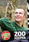 What's it Like to be a...? Zoo Keeper - Book