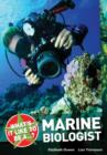 What's it Like to be a ? Marine Biologist - Book