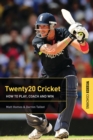 Twenty20 Cricket : How to Play, Coach and Win - Book