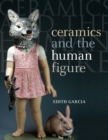 Ceramics and the Human Figure - Book