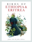Birds of Ethiopia and Eritrea : An Atlas of Distribution - eBook
