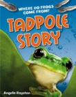 Tadpole Story : Age 6-7, above average readers - Book