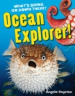 Ocean Explorer! : Age 5-6, below average readers - Book