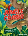 Jungle Crash! : Age 6-7, average readers - Book