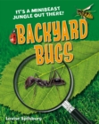 Backyard Bugs : Age 5-6, Below Average Readers - Book
