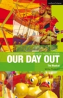 Our Day Out : Improving Standards in English through Drama at Key Stage 3 and GCSE - Book