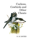Cuckoos, Cowbirds and Other Cheats - Book