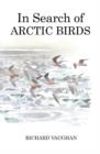 In Search of Arctic Birds - Book