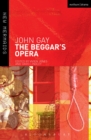 The Beggar's Opera - Gay John Gay