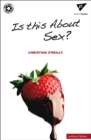 Is This About Sex? - eBook