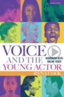 Voice and the Young Actor : A workbook and video - Book