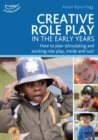Creative Role Play in the Early Years - Book