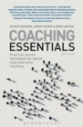 Coaching Essentials : Practical, proven techniques for world-class executive coaching - Book