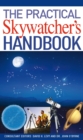 The Practical Skywatcher's Handbook - Book