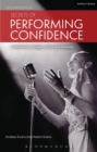 Secrets of Performing Confidence : For Musicians, Singers, Actors and Dancers - eBook