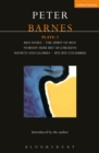 Barnes Plays: 2 : Red Noses, The Spirit of Man, Nobody Here But Us Chickens, Sunsets and Glories, Bye Bye Columbus - eBook