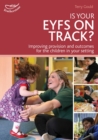 Is your EYFS on track? : Self Evaluation Starts With Celebration - Book