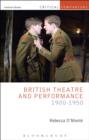 British Theatre and Performance 1900-1950 - eBook