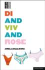 Di and Viv and Rose - eBook