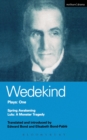 Wedekind Plays: 1 : Spring Awakening: a Children's Tragedy, Lulu: a Monster Tragedy - eBook