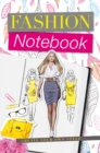 Fashion Notebook : My Notebook of Trends - Book