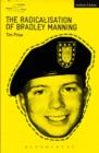 The Radicalisation of Bradley Manning - eBook