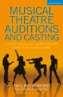 Musical Theatre Auditions and Casting : A performer's guide viewed from both sides of the audition table - eBook