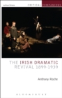 The Irish Dramatic Revival 1899-1939 - Book
