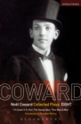 Coward Plays: 8 : I'Ll Leave it to You; the Young Idea; This Was a Man - eBook