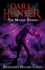 The Marsh Demon (Dark Hunter 3) : Dark Hunter - Book