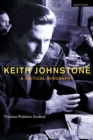 Keith Johnstone : A Critical Biography - eBook
