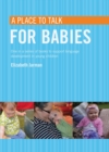 A place to talk for babies - Book