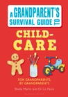 Grandparent's Survival Guide to Child Care - Book