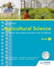 Agricultural Science Book 1 (2nd Edition): A lower secondary course forthe Caribbean - Book