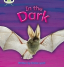 Bug Club Phonics Non Fiction Reception Phase 3 Set 10 In the Dark - Book
